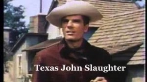 Texas John Slaughter Texas-John-Slaughter