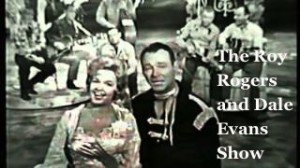 The Roy Rogers and Dale Evans Show The-Roy-Rogers-and-Dale-Evans-Show