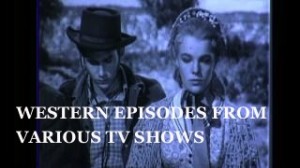 western episodes various tv shows western-episodes-various-tv-shows